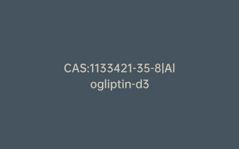 CAS:1133421-35-8|Alogliptin-d3