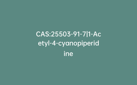 CAS:25503-91-7|1-Acetyl-4-cyanopiperidine