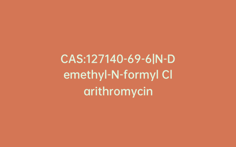 CAS:127140-69-6|N-Demethyl-N-formyl Clarithromycin