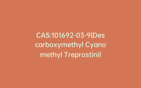 CAS:101692-03-9|Descarboxymethyl Cyanomethyl Treprostinil
