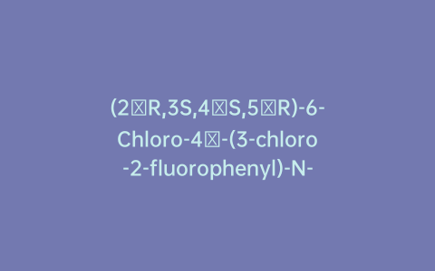 (2′R,3S,4′S,5′R)-6-Chloro-4′-(3-chloro-2-fluorophenyl)-N-[(3S)-3,4-dihydroxybutyl]-2′-(2,2-dimethylpropyl)-1,2-dihydro-2-oxospiro[3H-indole-3,3′-pyrrolidine]-5′-carboxamide