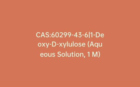 CAS:60299-43-6|1-Deoxy-D-xylulose (Aqueous Solution, 1 M)