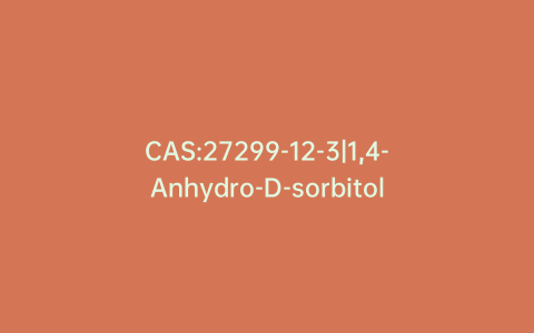 CAS:27299-12-3|1,4-Anhydro-D-sorbitol