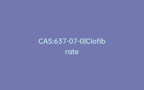 CAS:637-07-0|Clofibrate