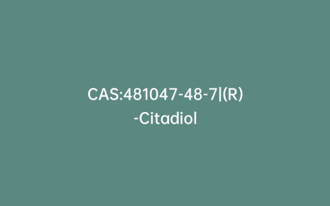 CAS:481047-48-7|(R)-Citadiol