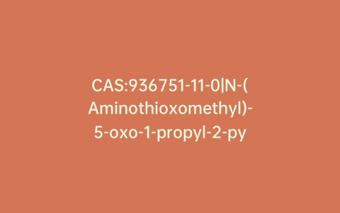 CAS:936751-11-0|N-(Aminothioxomethyl)-5-oxo-1-propyl-2-pyrrolidineacetamide