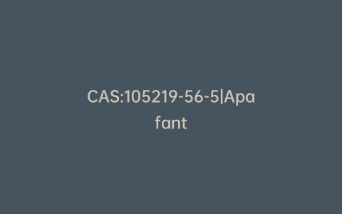 CAS:105219-56-5|Apafant