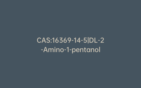 CAS:16369-14-5|DL-2-Amino-1-pentanol