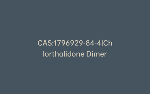 CAS:1796929-84-4|Chlorthalidone Dimer