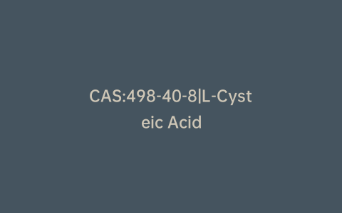 CAS:498-40-8|L-Cysteic Acid