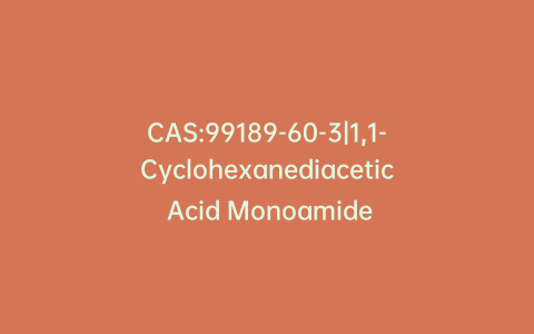 CAS:99189-60-3|1,1-Cyclohexanediacetic Acid Monoamide