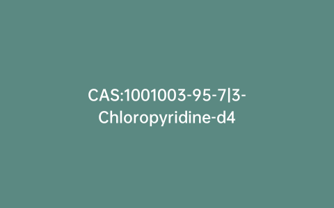 CAS:1001003-95-7|3-Chloropyridine-d4