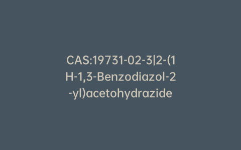 CAS:19731-02-3|2-(1H-1,3-Benzodiazol-2-yl)acetohydrazide