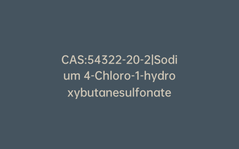 CAS:54322-20-2|Sodium 4-Chloro-1-hydroxybutanesulfonate