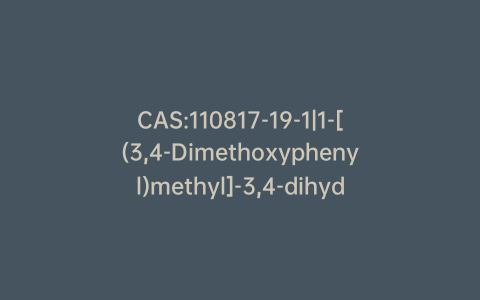 CAS:110817-19-1|1-[(3,4-Dimethoxyphenyl)methyl]-3,4-dihydro-6,7-dimethoxy-2(1H)-isoquinolinepropanoic Acid