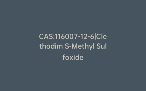 CAS:116007-12-6|Clethodim S-Methyl Sulfoxide