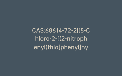 CAS:68614-72-2|[5-Chloro-2-[(2-nitrophenyl)thio]phenyl]hydrazine