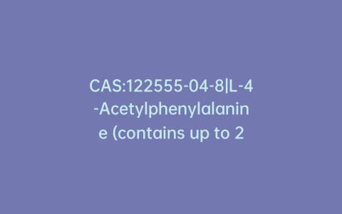 CAS:122555-04-8|L-4-Acetylphenylalanine (contains up to 20% inorganics)