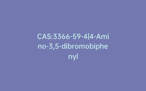 CAS:3366-59-4|4-Amino-3,5-dibromobiphenyl