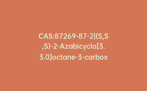 CAS:87269-87-2|(S,S,S)-2-Azabicyclo[3.3.0]octane-3-carboxylic Acid, Benzyl Ester, Hydrochloride