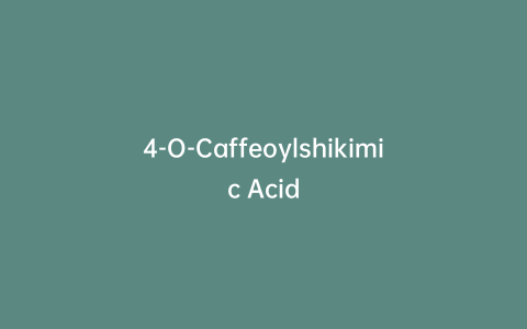 4-O-Caffeoylshikimic Acid