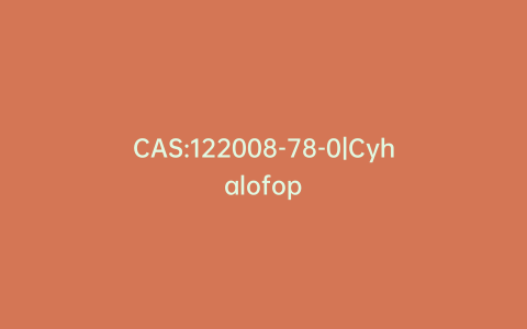 CAS:122008-78-0|Cyhalofop
