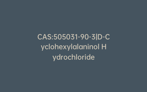 CAS:505031-90-3|D-Cyclohexylalaninol Hydrochloride