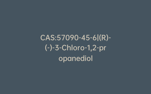 CAS:57090-45-6|(R)-(-)-3-Chloro-1,2-propanediol
