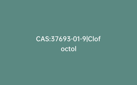 CAS:37693-01-9|Clofoctol