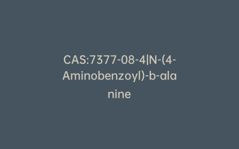CAS:7377-08-4|N-(4-Aminobenzoyl)-b-alanine