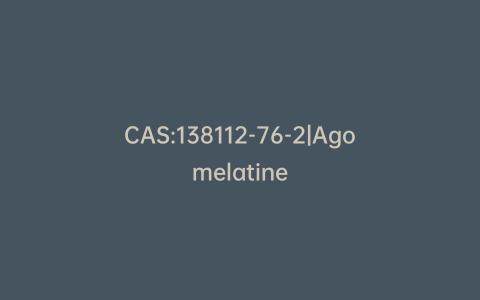CAS:138112-76-2|Agomelatine