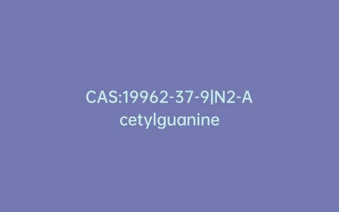 CAS:19962-37-9|N2-Acetylguanine