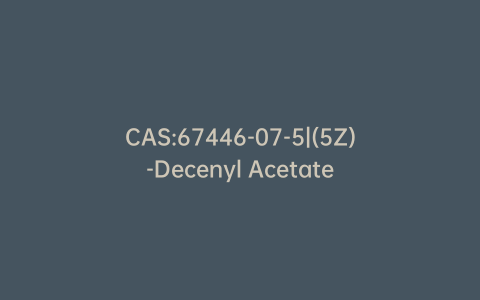 CAS:67446-07-5|(5Z)-Decenyl Acetate