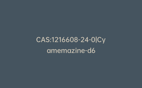 CAS:1216608-24-0|Cyamemazine-d6