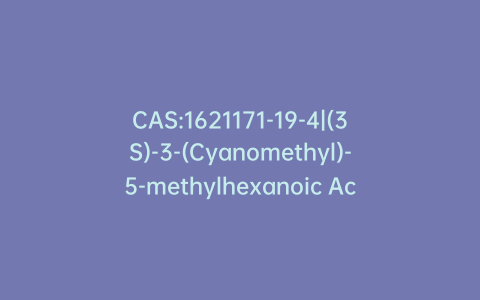 CAS:1621171-19-4|(3S)-3-(Cyanomethyl)-5-methylhexanoic Acid