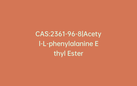 CAS:2361-96-8|Acetyl-L-phenylalanine Ethyl Ester