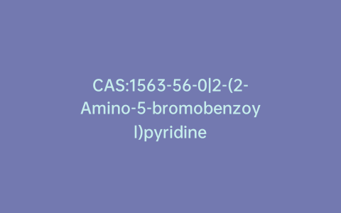CAS:1563-56-0|2-(2-Amino-5-bromobenzoyl)pyridine