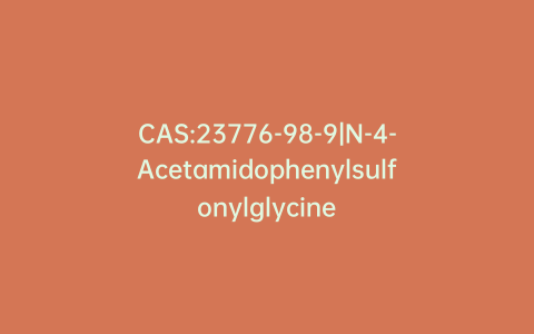 CAS:23776-98-9|N-4-Acetamidophenylsulfonylglycine