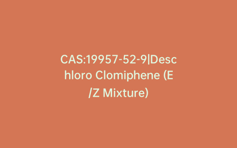 CAS:19957-52-9|Deschloro Clomiphene (E/Z Mixture)