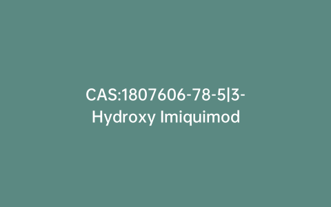 CAS:1807606-78-5|3-Hydroxy Imiquimod