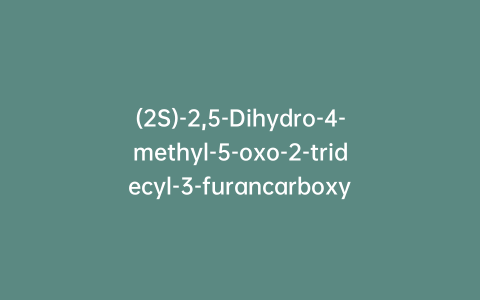 (2S)-2,5-Dihydro-4-methyl-5-oxo-2-tridecyl-3-furancarboxylic Acid