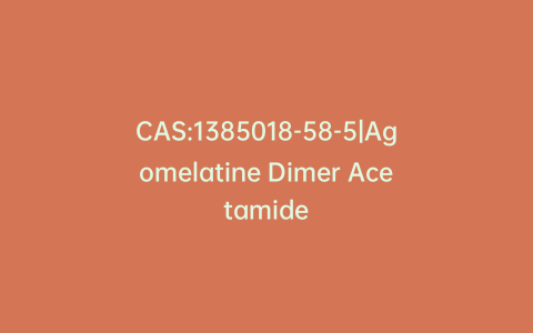 CAS:1385018-58-5|Agomelatine Dimer Acetamide