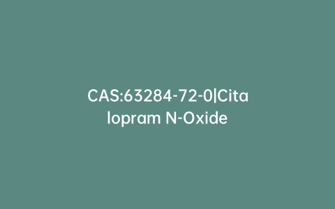 CAS:63284-72-0|Citalopram N-Oxide
