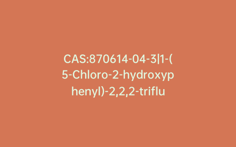 CAS:870614-04-3|1-(5-Chloro-2-hydroxyphenyl)-2,2,2-trifluoroethanone