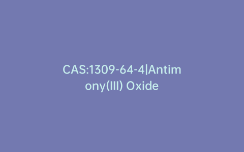 CAS:1309-64-4|Antimony(III) Oxide