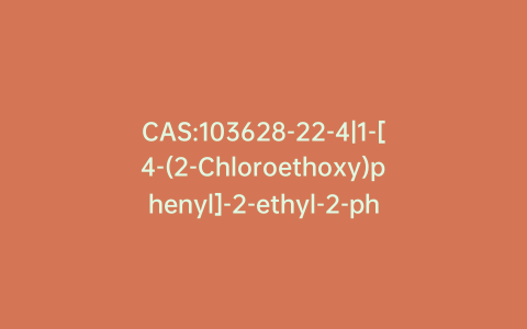 CAS:103628-22-4|1-[4-(2-Chloroethoxy)phenyl]-2-ethyl-2-phenylethanone