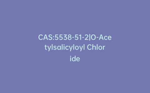 CAS:5538-51-2|O-Acetylsalicyloyl Chloride