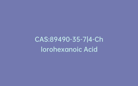 CAS:89490-35-7|4-Chlorohexanoic Acid
