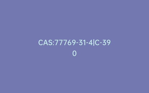CAS:77769-31-4|C-390