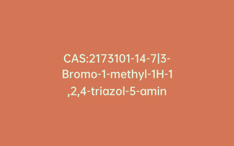 CAS:2173101-14-7|3-Bromo-1-methyl-1H-1,2,4-triazol-5-amine Hydrochloride